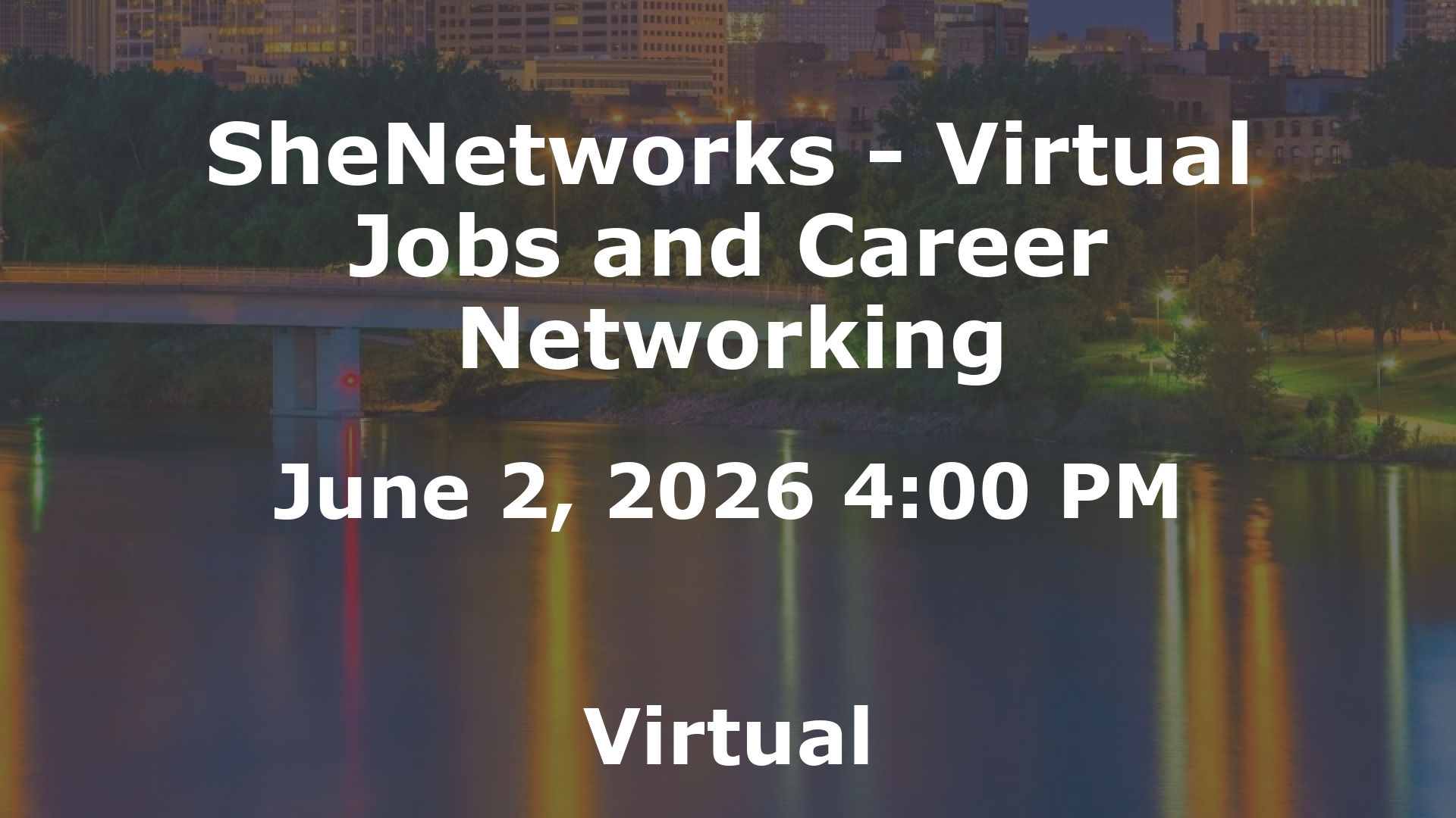 SheNetworks - Virtual Jobs and Career Networking event image
